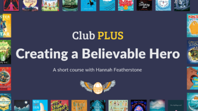 Hannah Featherstone Creating a Believable Hero